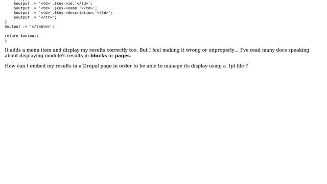 Drupal: How to display data collected in a form on a page templated in module's tpl file? смотреть онлайн