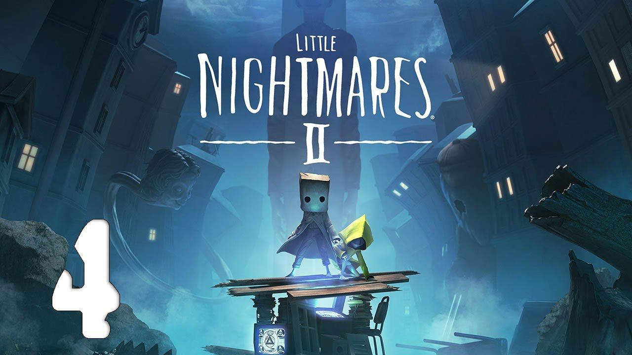 Прохождение Little Nightmares II Серия 4 