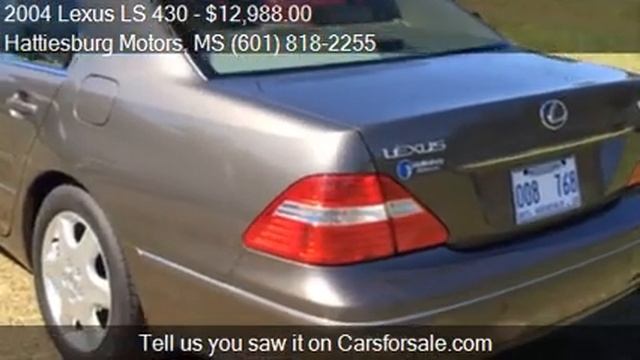 2004 Lexus LS 430 for sale in Hattiesburg, MS 39402 at the H смотреть онлайн
