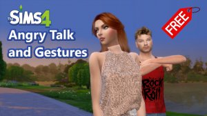 The Sims 4 Angry Talking and Gestures Animations - Free Download