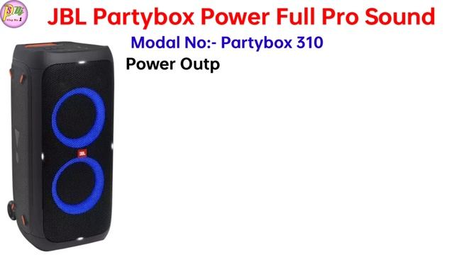 JBL Partybox 310 Speaker Details & Price | 18 Hour Battery Backup | 240W RMS Bass Booster смотреть онлайн