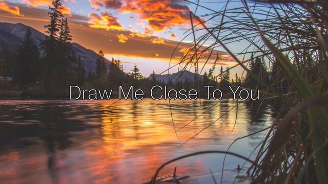 Draw Me Close to You || Michael W Smith || Instrumental || Just To Be Close To You || No Lyrics смотреть онлайн