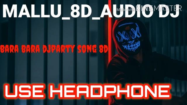 Bara Bara Bera Bera |8D AUDIO| DJ Remix Bass Boosted Party Song