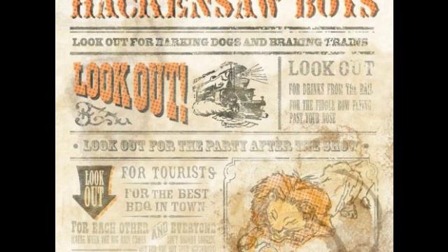 The Hackensaw Boys - Look Out Dog, Slow Down Train смотреть онлайн
