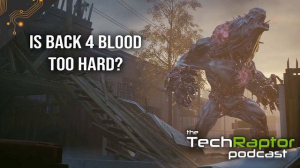 TechRaptor Podcast 3 Crypto Games on Steam, Back 4 Blood, Nintendo Online Expansion Pack