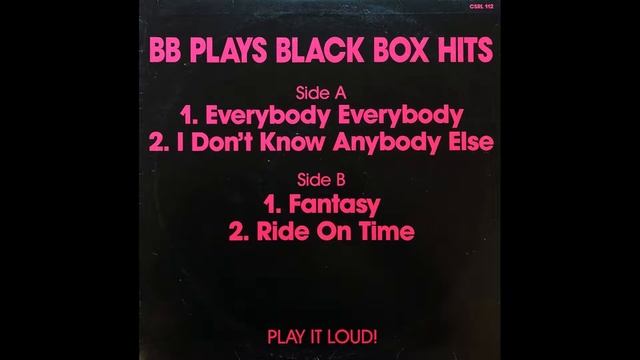 B.B. - I Don't Know Anybody Else [B.B Plays Black Box Hits 12 Inch 1990 South Africa] смотреть онлайн