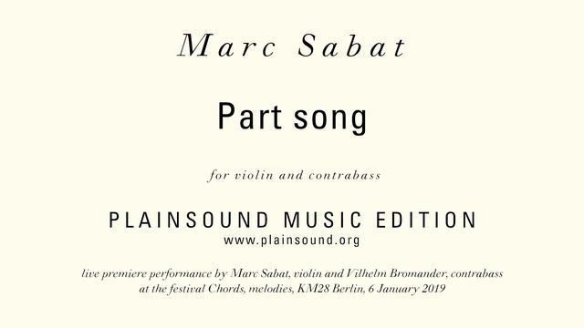 Marc Sabat : Part song (2017) смотреть онлайн