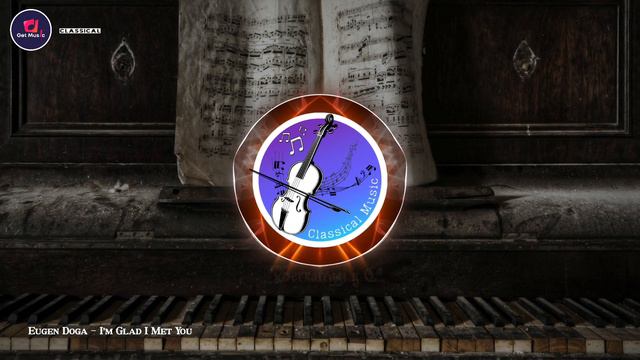Eugen Doga - I'm Glad I Met You | Classical Music | Symphonic смотреть онлайн