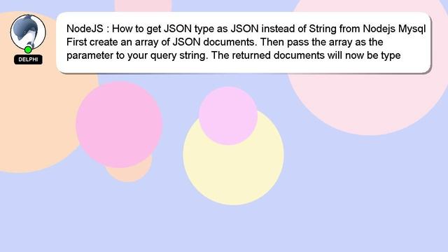 NodeJS : How to get JSON type as JSON instead of String from Nodejs Mysql смотреть онлайн