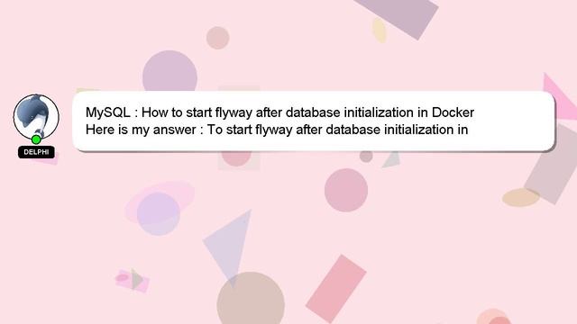 MySQL : How to start flyway after database initialization in Docker смотреть онлайн