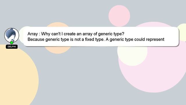 Array : Why can't I create an array of generic type? смотреть онлайн
