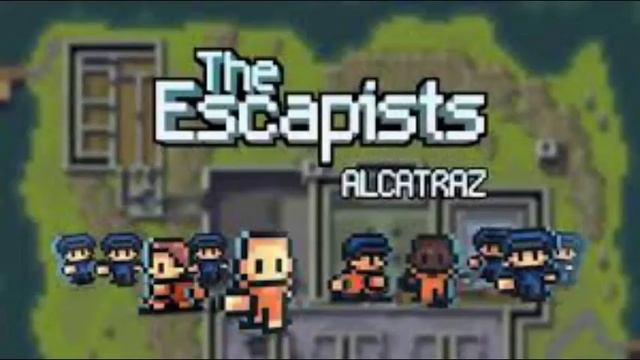 The Escapists OST - Alcatraz Free Time смотреть онлайн