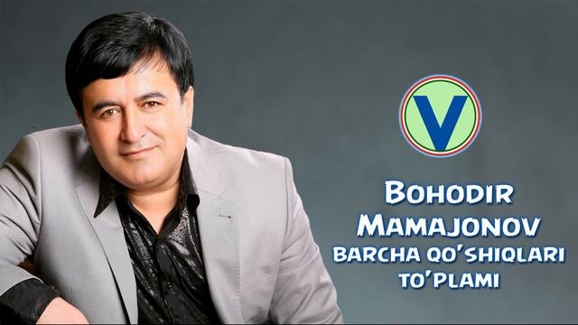 Bahodir Mamajonov - Barcha qo'shiqlar to'plami | Бaходир Мамажонов - Барча кушиклар туплами смотреть онлайн