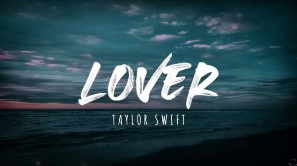 Taylor Swift - Lover (Lyrics) 1 Hour