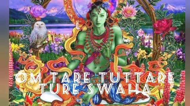 Mantra For Love - Om tare tuttare ture swaha - mantra Green Tara #tara смотреть онлайн