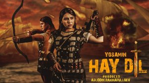 Yosamin Davlatova - Hay Dil (Official Music Video)