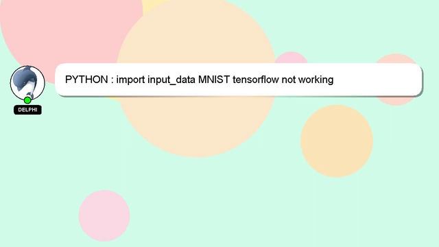 PYTHON : import input_data MNIST tensorflow not working смотреть онлайн