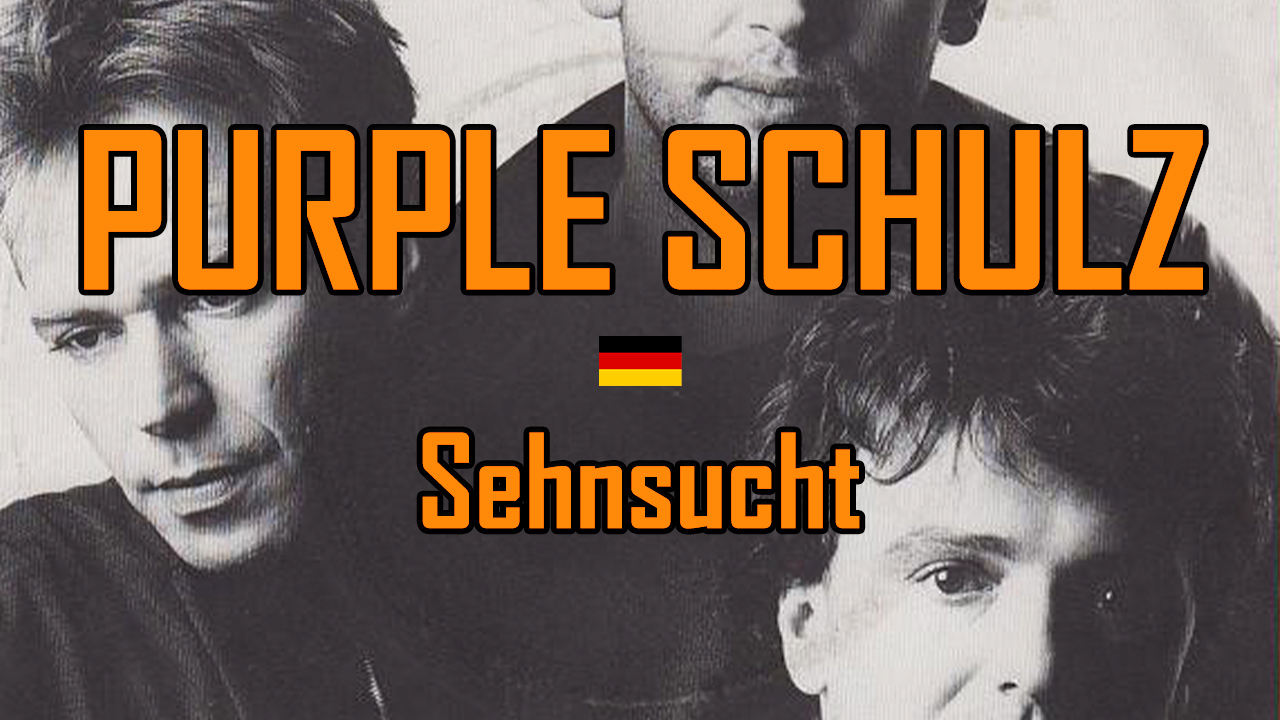 DIE NEUE HEIMAT & PURPLE SCHULZ - Sehnsucht