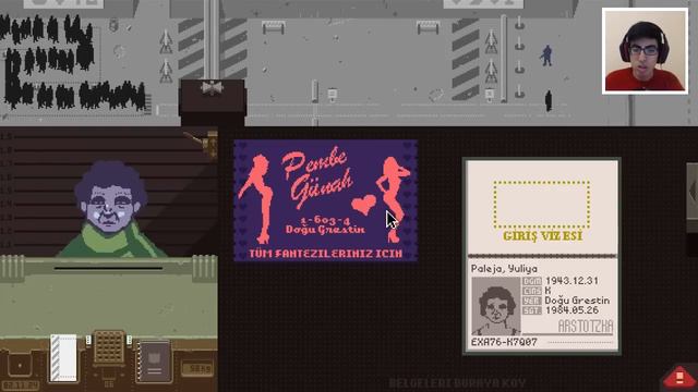 Papers Please Türkçe - Amca Kadın Çıktı - Bölüm 1 смотреть онлайн