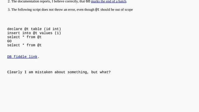 If table variables only have the scope of their batch, then why can I select from one after using.. смотреть онлайн