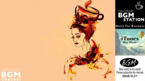 4 часа~Музыка для кофеен, кафе и ресторанов~Bossa Nova Jazz Instrumental