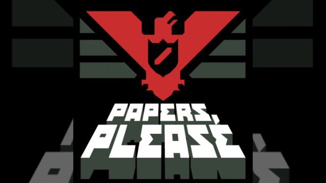 Papers please OST: Main theme / Glory To Arstotzka смотреть онлайн