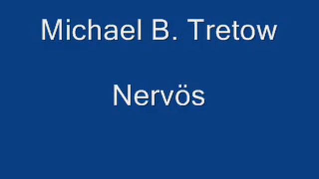 Michael B Tretow Nervös смотреть онлайн