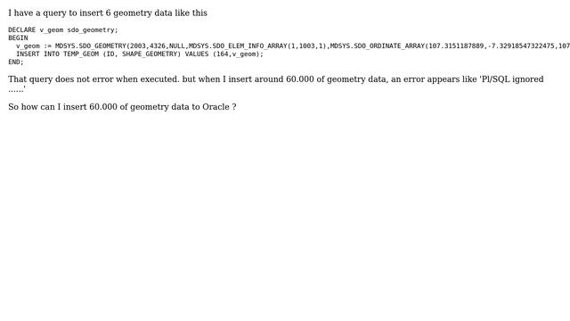 GIS: Insert 1 row that has tens of thousands of geometry data on Oracle смотреть онлайн