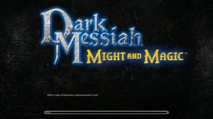 Dark Messiah of Might and Magic на Windows 10 не запускается  Исправляем быстро