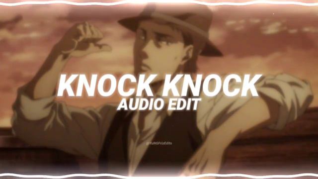 Knock Knock - Sofaygo [edit Audio]