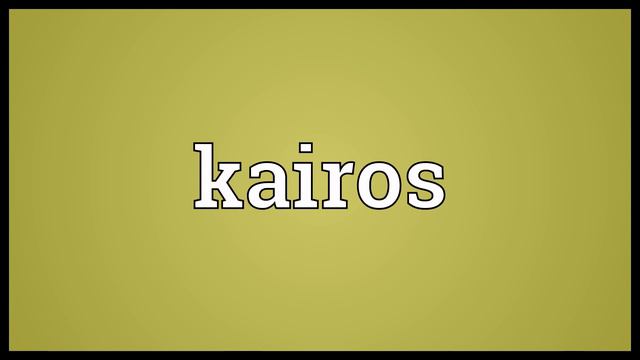 Kairos Meaning смотреть онлайн