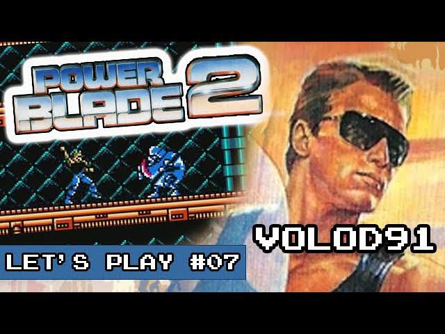 Let's play #07 от volod91 - Power Blade 2 [NES]