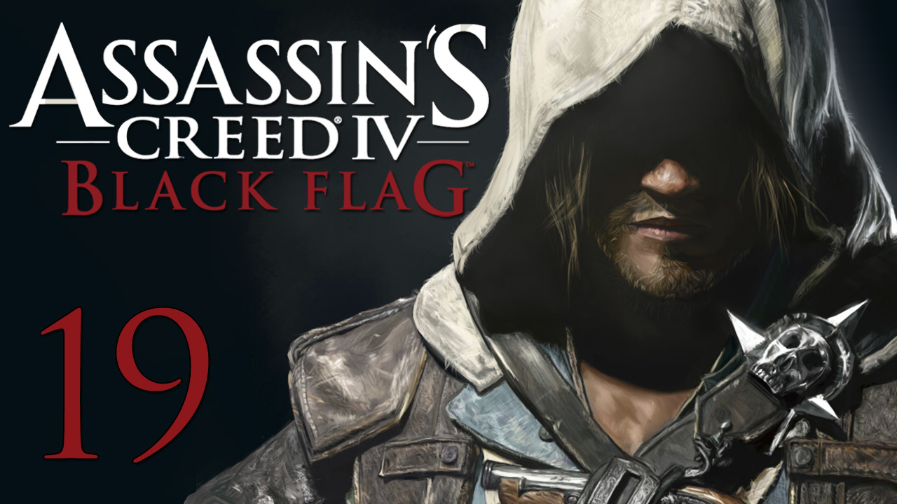 Assassin's Creed 4: Black Flag - Прохождение игры на русском [#19] | PC (2014 г.)