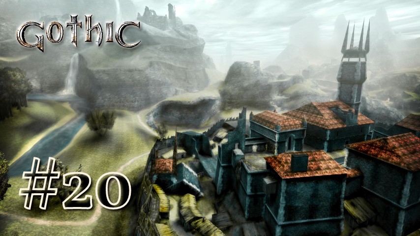 БАШНЯ ХРОМАНИНА | Gothic 1 прохождение #20