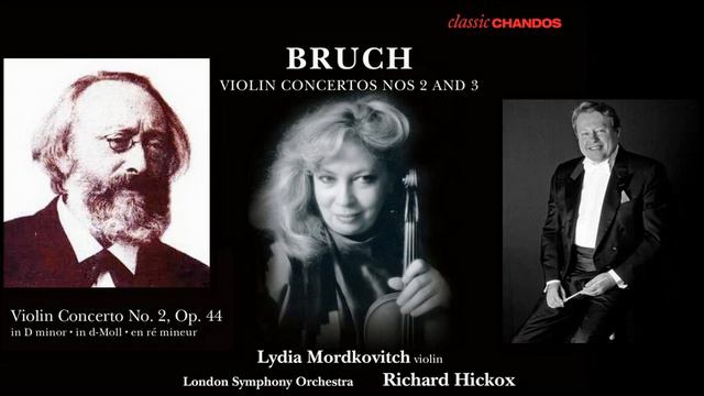 Max Bruch: Violin Concerto No.2 in D minor, Op.44, Lydia Mordkovitch (violin) смотреть онлайн