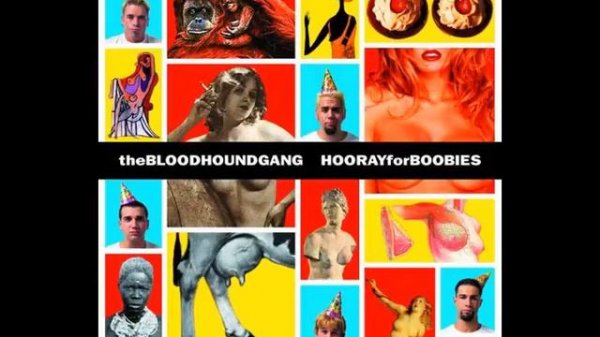 Bloodhound Gang - The Bad Touch