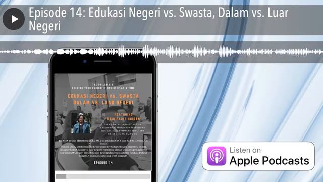 Episode 14: Edukasi Negeri vs. Swasta, Dalam vs. Luar Negeri смотреть онлайн