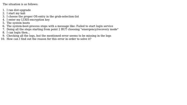 Unix & Linux: KALI suddenly fails: Failed to start login service, booting impossible смотреть онлайн
