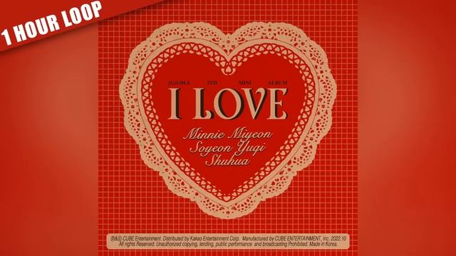 (여자)아이들((G)I-DLE) - Nxde (1 Hour Loop) / 1시간