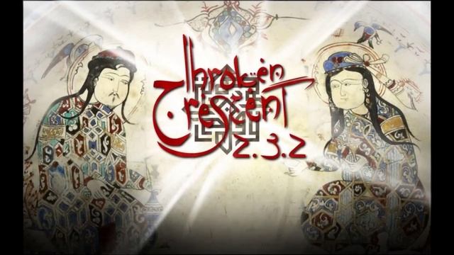 Turkic Loading Screen- Broken Crescent (2.3) Soundtrack смотреть онлайн