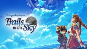 The Legend of Heroes: Trails in the Sky [RUS, без комментариев]. Часть 1: Обучение брасеров.