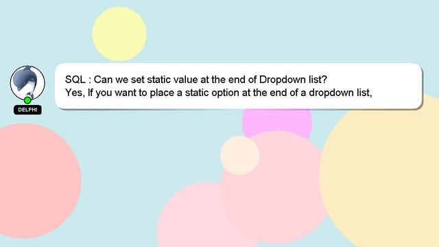 SQL : Can we set static value at the end of Dropdown list? смотреть онлайн