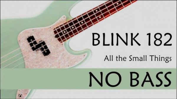 Blink 182 - All the small things - Backing Track- NO BASS