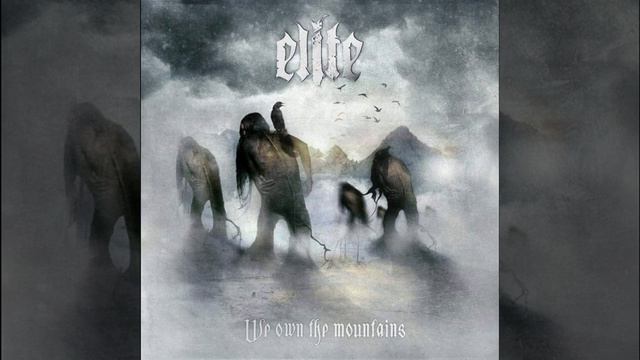 💀 Elite - We Own the Mountains (2008) [Full Album] 💀 смотреть онлайн
