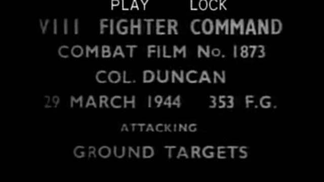 WWII USAAF VIII Fighter Command Gun Cam Reel 3/3 смотреть онлайн