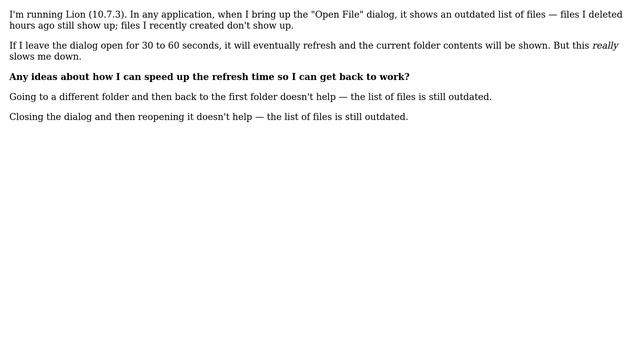 In Lion, the "Open File" dialog doesn't refresh until 30 to 60 seconds after the window appears смотреть онлайн