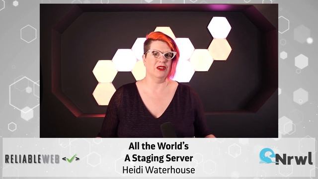 All the World's A Staging Server |Heidi Waterhouse | Reliable Web Summit 2021 смотреть онлайн