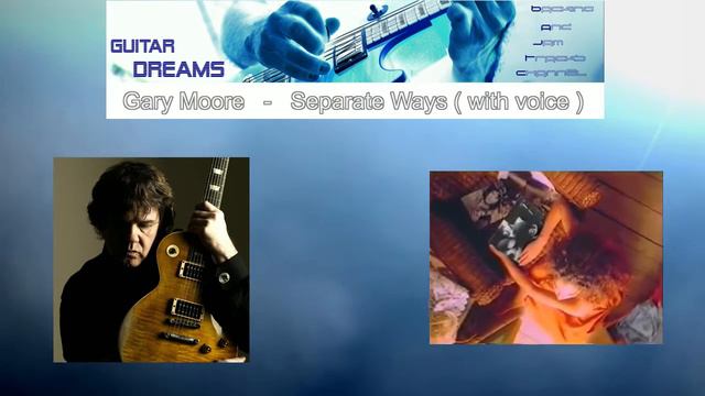 Gary Moore - Separate Ways ( with voice ) // BACKING TRACK смотреть онлайн