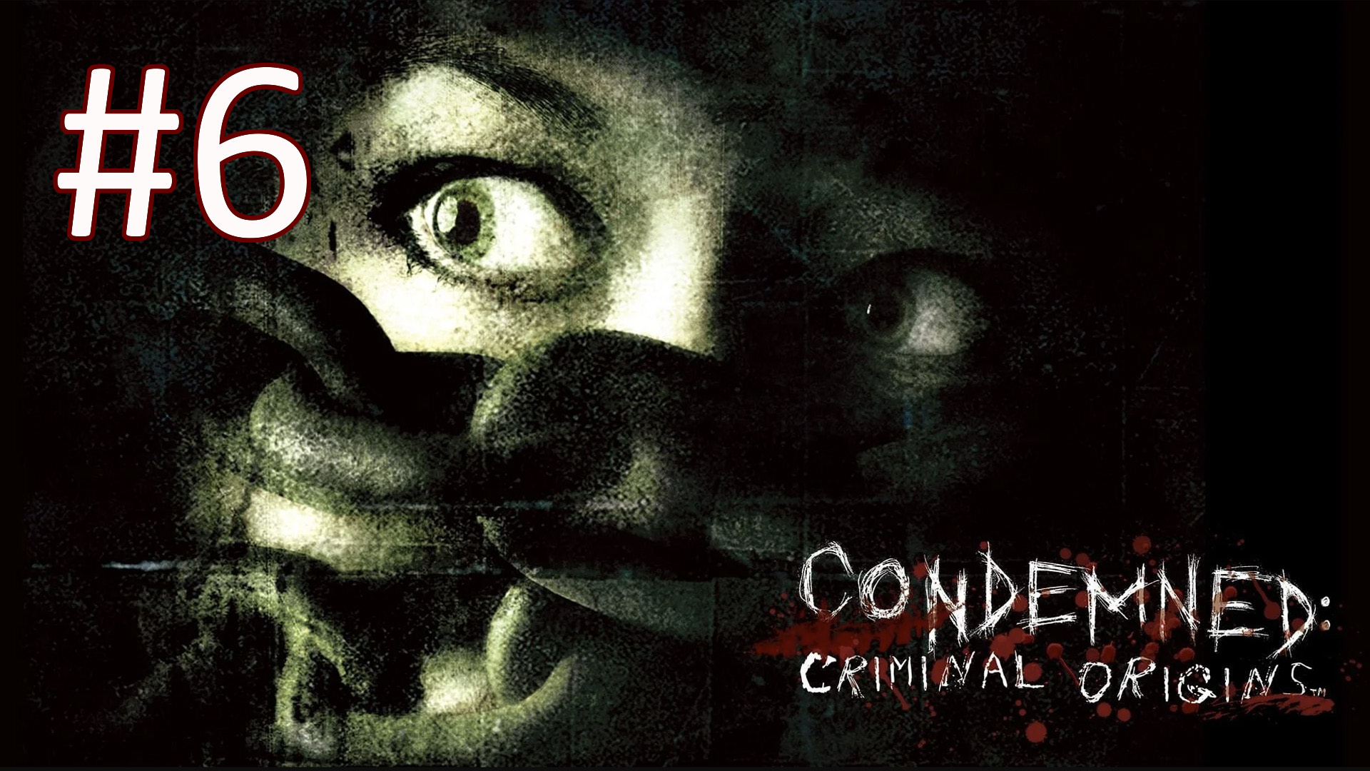 Прохождение Condemned: Criminal Origins - Часть 6