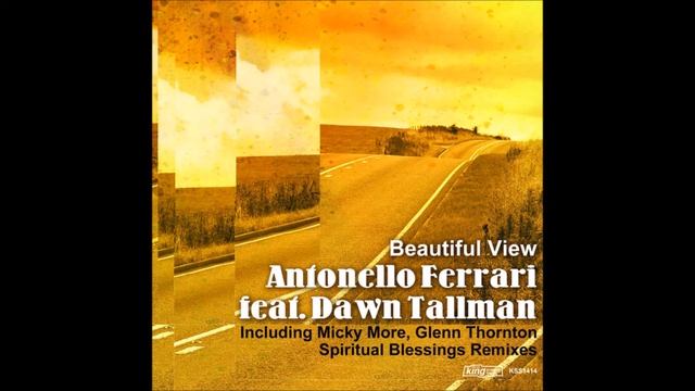 Antonello Ferrari feat. Dawn Tallman - Beautiful View (Extended Single) смотреть онлайн